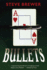 Bullets