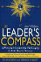 The Leader's Compass: a Personal Leadership Philosophy is Your Key to Success