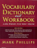 Vocabulary Dictionary and Workbook: 2, 856 Words You Must Know (the Language Toolbox)