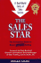 The Sales Star: a Real World Story of Sales Success