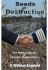 Seeds of Destruction: the Hidden Agenda of Genetic Manipulation