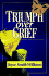 Triumph Over Grief