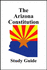 The Arizona Constitution Study Guide