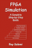 Fpga Simulation: a Complete Step-By-Step Guide