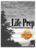 Life Prep for Homeschooled Teenagers, Third Edition: a Parent-Friendly Curriculum for Teaching Teens About Credit Cards, Auto and Health Insurance, Ma