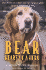 Bear, Heart of a Hero: the Story of a Man and His Ground Zero Search and Rescue Dog