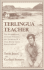 Terlingua Teacher: the Remarkable Lessons Taught and Learned in a One-Room Texas Schoolhouse