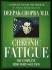 Chronic Fatigue: the Complete Mind/Body Solution