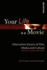 Your Life is a Movie