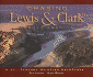 Chasing Lewis and Clark Across America: a 21st Century Aviation Adventure