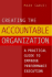 Creating the Accountable Organization: a Practical Guide to Improve Performace Execution