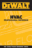 Dewalt Hvac Professional Reference (Enhance Your Hvac Skills! )