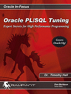 Oracle Pl/Sql Tuning: Expert Secrets for High Performance Programming