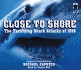Close to Shore: The Terrifying Shark Attacks of 1916