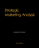 Strategic Marketing Analysis, 1st Edition