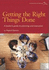 Getting the Right Things Done: a Leader's Guide to Planning and Execution
