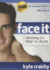 Face It: Winning the War on Acne