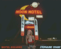 Motel Bizarre: Tales and Horrid Scenes From No-Tell Motels
