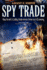 Spy Trade: How Israel's Lobby Undermines America's Economy