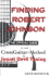 Finding Robert Johnson: the Official Guide to the Crossguitar Method & Secret Devil Tuning