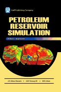 Petroleum Reservoir Simulations: 1ed