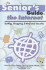 The Senior's Guide to the Internet: Surfing, Shopping, E-Mail and Security