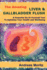 The Amazing Liver & Gallbladder Flush: a Powerful Do-It-Yourself Tool to Optimize Your Health and Wellbeing