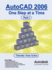 Autocad 2006: One Step at a Time-Part I