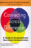 Connecting Across Differences: a Guide to Compassionate, Nonviolent Communication