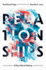 Relationships: a Mess Worth Making