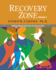 Recovery Zone, Vol. 1: Making Changes That Last-the Internal Tasks