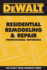 Dewalt Residential Remodeling and Repair Professional Reference (Dewalt Series)