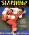 Guerrilla Jiu-Jitsu: Revolutionizing Brazilian Jiu-Jitsu By Dave Camaillo, Pb