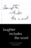 Laughter Includes the Word