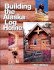 Building the Alaska Log Home