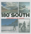 180 Degrees South: Conquerors of the Useless