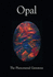 Opal: the Phenomenal Gemstone