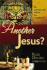 Another Jesus? : the Eucharistic Chirst and the New Evangelization