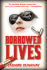 Borrowed Lives