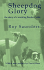 Sheepdog Glory: the Story of a Working Border Collie