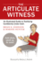 The Articulate Witness Format: Paperback