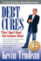 Debt Cures "They" Don't Want You to Know About
