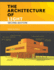 The Architecture of Light (2nd Edition): a Textbook of Procedures and Practices for the Architect, Interior Designer and Lighting Designer