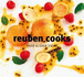 Reuben Cooks: Food is Time Travel