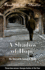A Shadow of Hope: the Story of Dr. Samuel a. Mudd