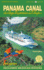 Ocean Cruise Guides Panama Canal By Cruise Ship: Your Porthole Companion: the Complete Guide to Cruising the Panama Canal
