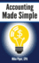 Accounting Made Simple: Accounting Explained in 100 Pages Or Less (Financial Topics in 100 Pages Or Less)
