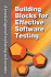 Building Blocks for Effective Software Testing