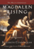 Magdalen Rising: the Beginning (the Maeve Chronicles)