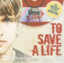 To Save a Life Devo2go